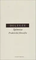 Spinoza. Praktická filosofie - Gilles Deleuze