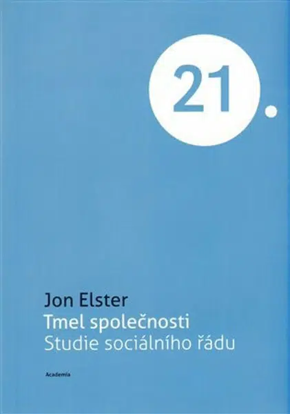 Tmel společnosti - Jon Elster