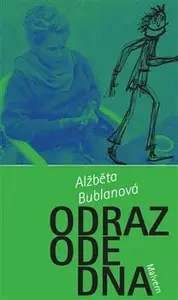 Odraz ode dna - Alžběta Bublanová