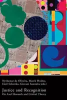 Justice and Recognition - Marek Hrubec, Nythamar de Oliveira, Giovani Saavedra, Emil Sobottka