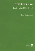 Otevřená hra - Hana Šmahelová
