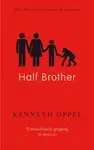 Half Brother - Kenneth Oppel