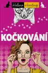 Kočkování (Defekt) - Helena Hunting