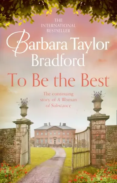 To Be the Best - Barbara Taylor Bradfordová