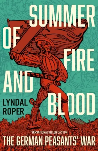 Summer of Fire and Blood - Lyndal Roper