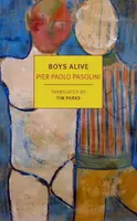 Boys Alive - Pier Paolo Pasolini
