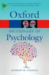 A Dictionary of Psychology - Andrew M.  Colman