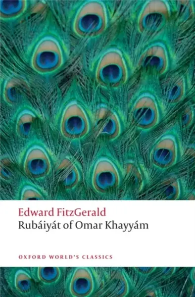 Rubaiyat of Omar Khayyam - Edward FitzGerald