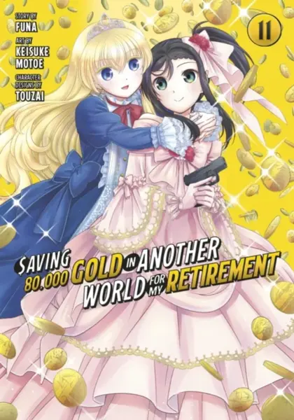 Saving 80,000 Gold in Another World for My Retirement 11 (Manga) - Keisuke Motoe