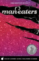 Man-Eaters Volume 3 - Chelsea Cain