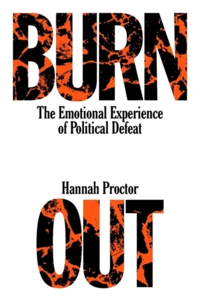 Burnout - Hannah Proctor