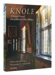 Knole - Ashley Hicks, Robert Sackville-West