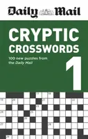Daily Mail Cryptic Crosswords Volume 1 - Daily Mail