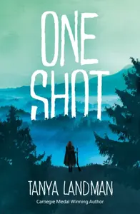 One Shot - Tanya Landman