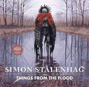 Things from the Flood - Simon Stalenhag