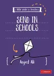 A Little Guide for Teachers: SEND in Schools - Amjad Ali