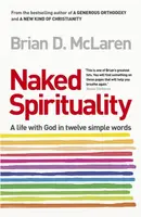 Naked Spirituality - Brian D. McLaren