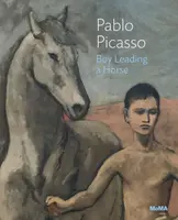 Pablo Picasso: Boy Leading a Horse - Annemarie Iker