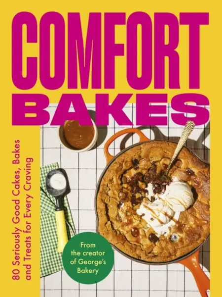 Comfort Bakes - George Hepher