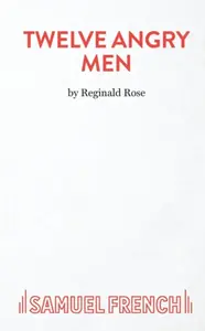 Twelve Angry Men - Reginald Rose