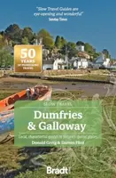 Dumfries and Galloway (Slow Travel) - Darren Flint, Donald Greig
