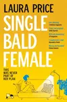 Single Bald Female - Laura  Price