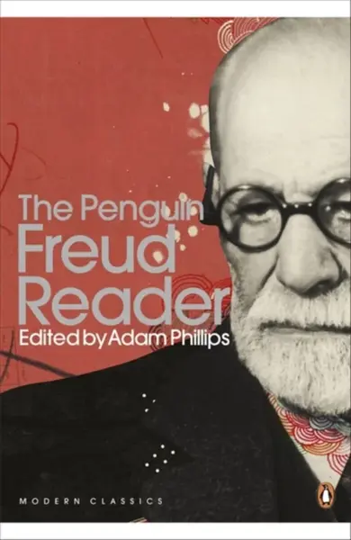 The Penguin Freud Reader - Sigmund Freud