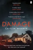 Damage - Caitlin Wahrer