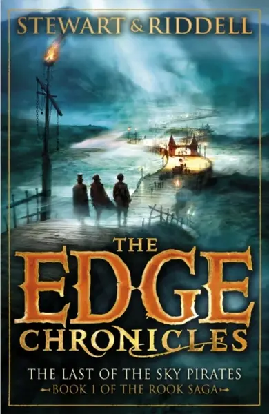 The Edge Chronicles: The Last of the Sky Pirates - Paul Stewart, Chris Riddell
