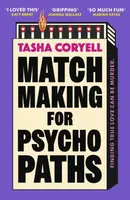 Matchmaking for Psychopaths - Tasha Coryell