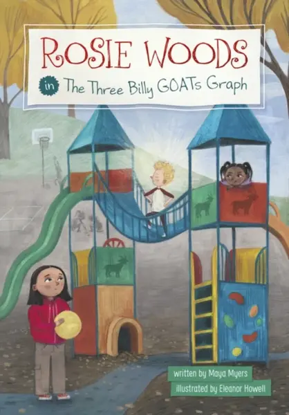 Rosie Woods in the Three Billy GOATs Graph - Maya Myers