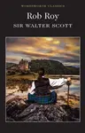 Rob Roy - Sir Walter Scott