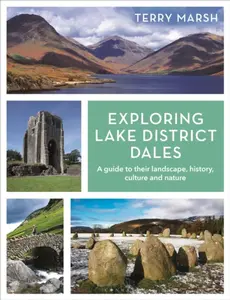 Exploring Lake District Dales - Marsh Terry