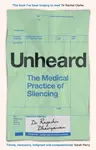 Unheard - Dr Rageshri Dhairyawan