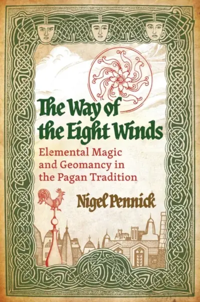 The Way of the Eight Winds - Nigel Pennick