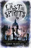The Last of the Spirits - Chris Priestley