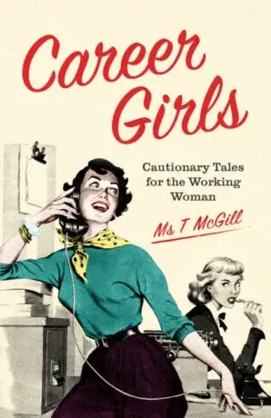 Career Girls - T McGill