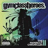 Gym Class Heroes – The Papercut Chronicles II LP