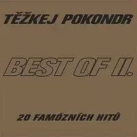 Těžkej Pokondr – Best of II.