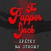 The PapperJack – Zpátky na stromy