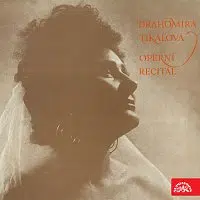 Drahomíra Tikalová – Operní recital