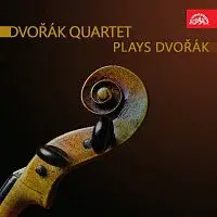 Antonín Dvořák, Dvořákovo kvarteto – Dvořákovo kvarteto hraje Dvořáka