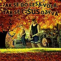 Ešus – Jak se do lesa volá, tak se Ešus ozývá