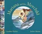 Mariana and the Merchild - Caroline Pitcher