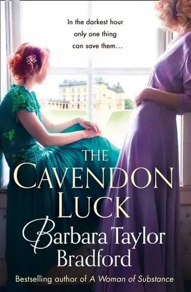 The Cavendon Luck - Barbara Taylor Bradfordová