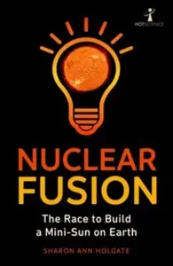 Nuclear Fusion - Sharon Ann Holgate
