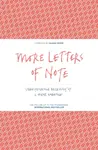 More Letters of Note