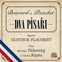 Miroslav Táborský, Václav Kopta – Flaubert: Dva písaři (Bouvard a Pécuchet) CD-MP3