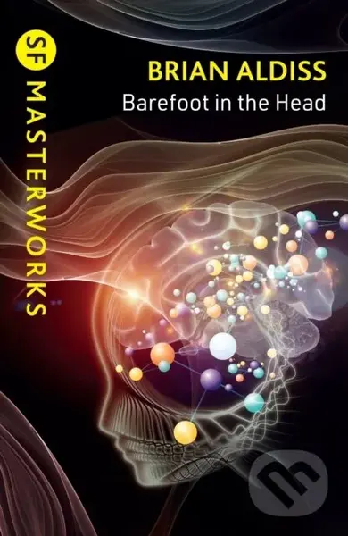 Barefoot in the Head - Brian Aldiss
