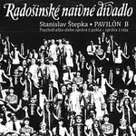Radošinské naivné divadlo (RND) – Pavilón B (S.Štepka) CD